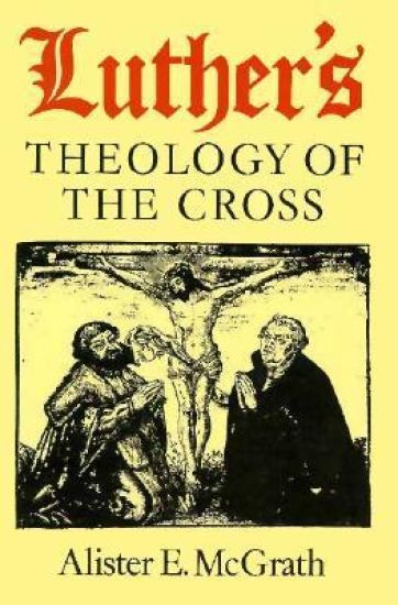 Luther's Theology of the Cross
