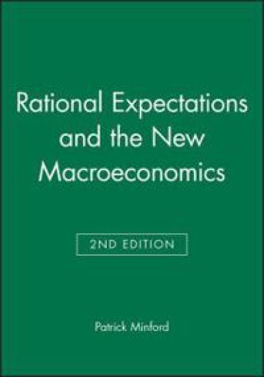 Rational Expectations and the New Macroeconomics