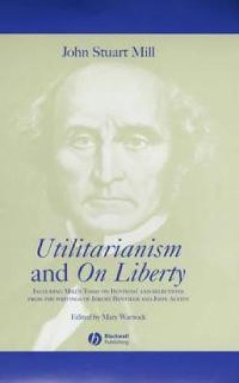 Utilitarianism and On Liberty
