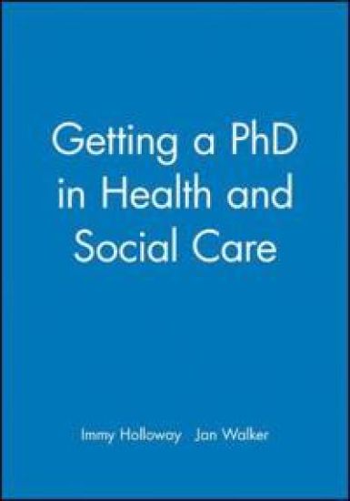 Getting a PhD in Health and Social Care