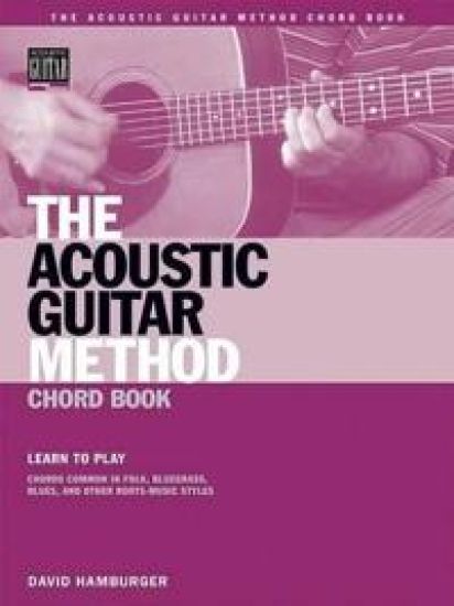 The Acoustic Guitar Method Chord Book