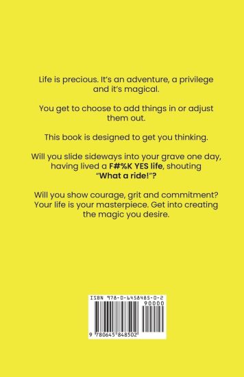 Your F#%K YES Life