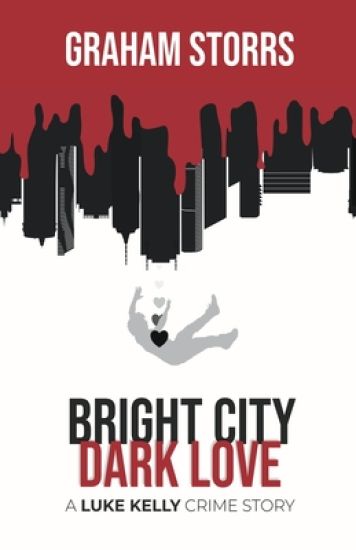 Bright City Dark Love