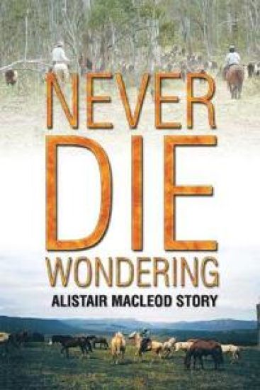 Never Die Wondering