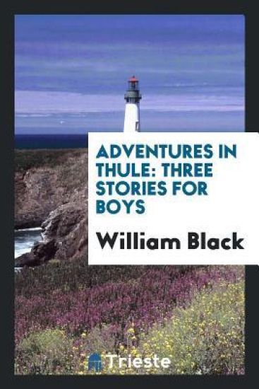 Adventures in Thule, Three Stories for Boys