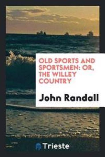 Old Sports and Sportsmen – John Randall, kirjan kansikuva