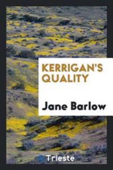 Kerrigan's Quality