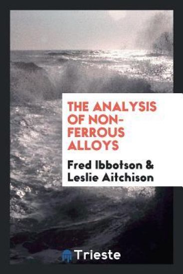The Analysis of Non-Ferrous Alloys