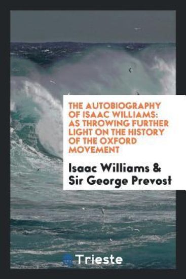 The Autobiography of Isaac Williams