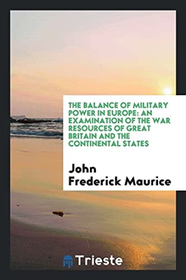 The Balance of Military Power in Europe