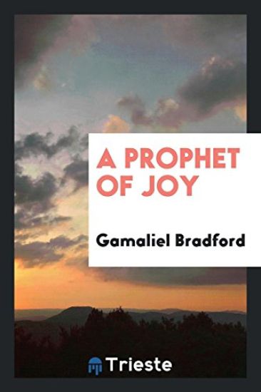 A Prophet of Joy