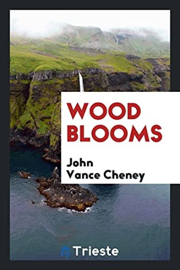 Wood Blooms