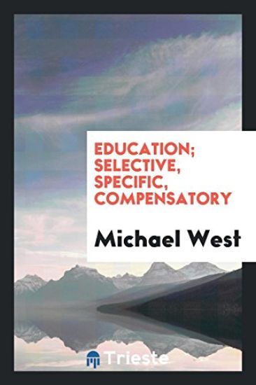 Education; Selective, Specific, Compensatory