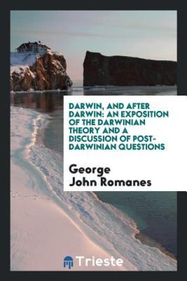Darwin, and After Darwin