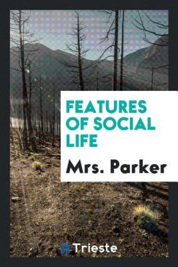Features of Social Life