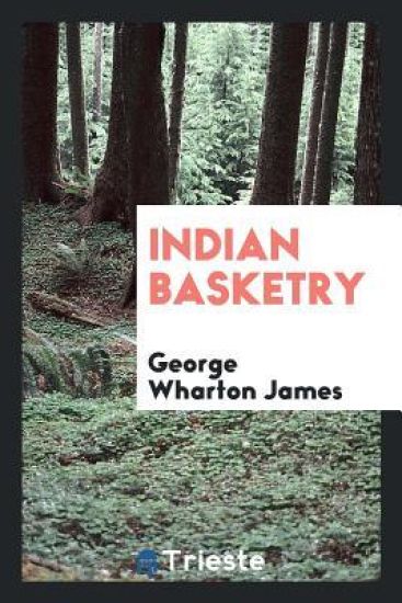 Indian Basketry