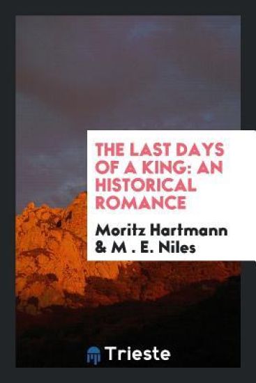 The Last Days of a King