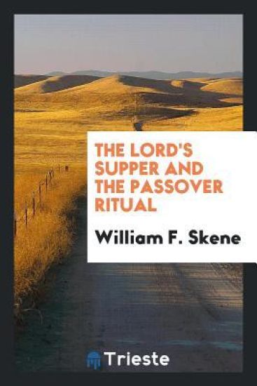 The Lord's Supper and the Passover Ritual