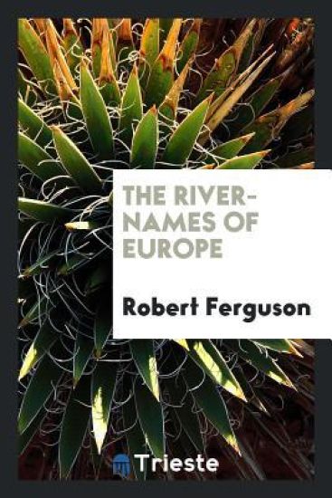 The River-Names of Europe