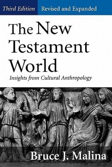 The New Testament World, Third Edition, Revised and Expanded