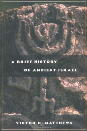 A Brief History of Ancient Israel