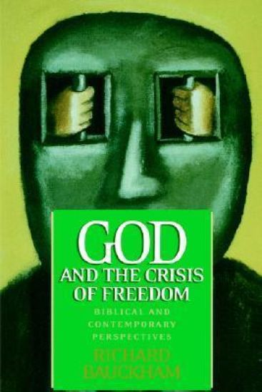 God and the Crisis of Freedom