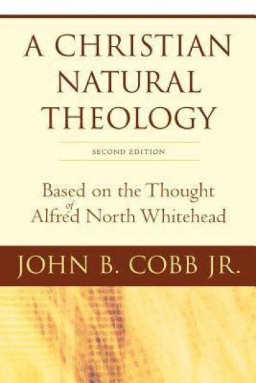A Christian Natural Theology, Second Edition