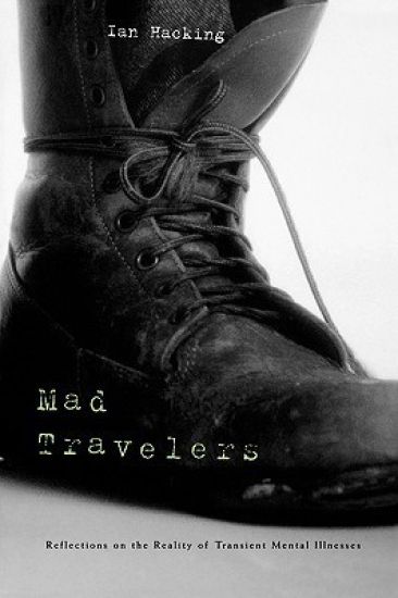 Mad Travelers: Reflections on the Reality of Transient Mental Illnesses