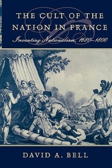 The Cult of the Nation in France
