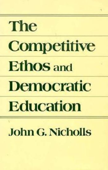 The Competitive Ethos and Democratic Education