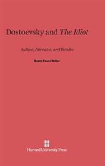 Dostoevsky and the Idiot