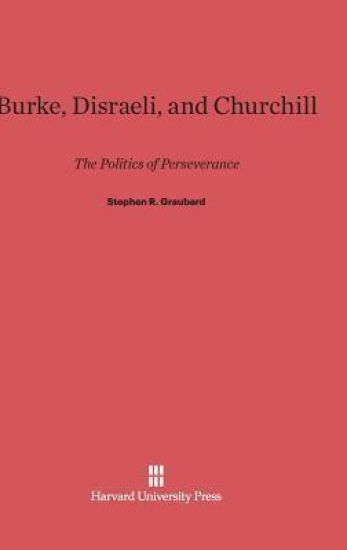 Burke, Disraeli, and Churchill
