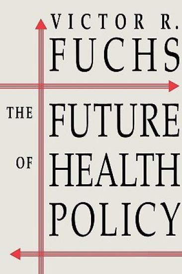 The Future of Health Policy