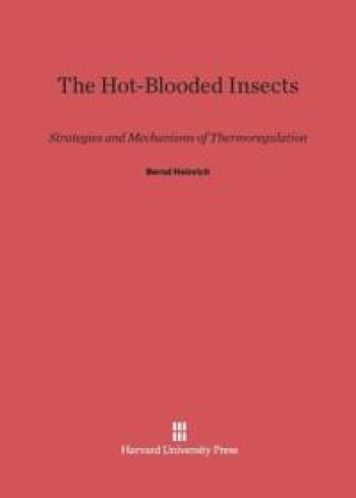 The Hot-Blooded Insects