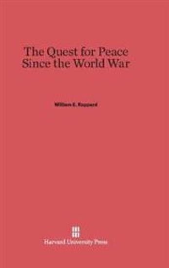 The Quest for Peace Since the World War