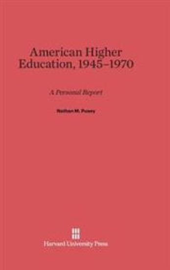 American Higher Education, 1945-1970