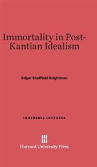 Immortality in Post-Kantian Idealism