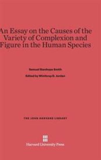 An Essay on the Causes of the Variety of Complexion and Figure in the Human Species