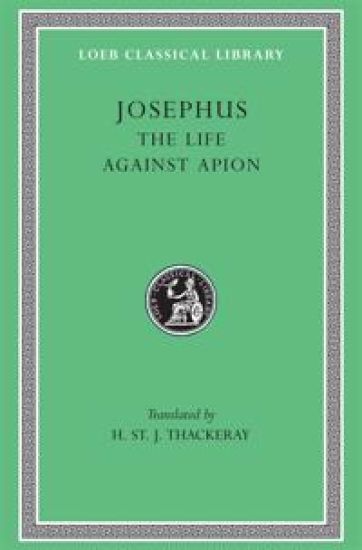 The Life. Against Apion
