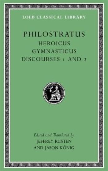 Heroicus. Gymnasticus. Discourses 1 and 2