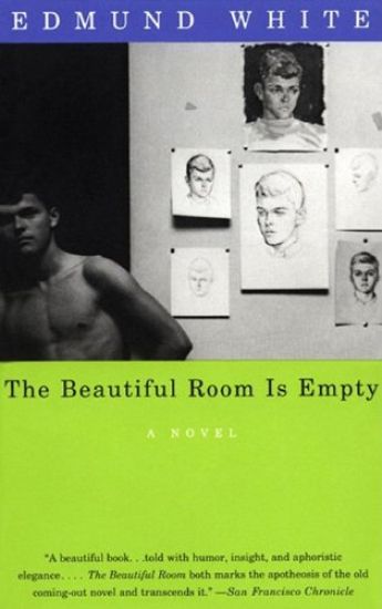 The Beautiful Room Is Empty: A Novel (Lambda Literary Award)