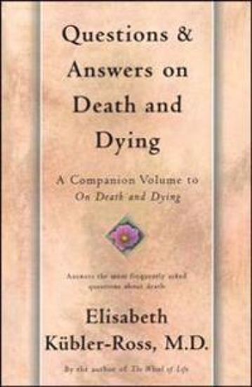 Questions and Answers on Death and Dying