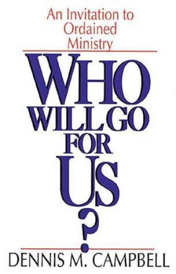Who Will Go for Us?