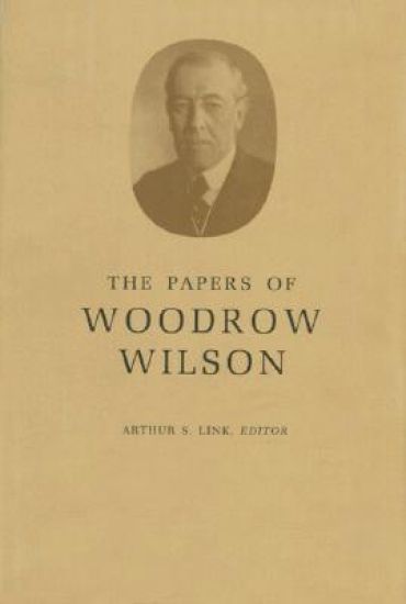 The Papers of Woodrow Wilson, Volume 2