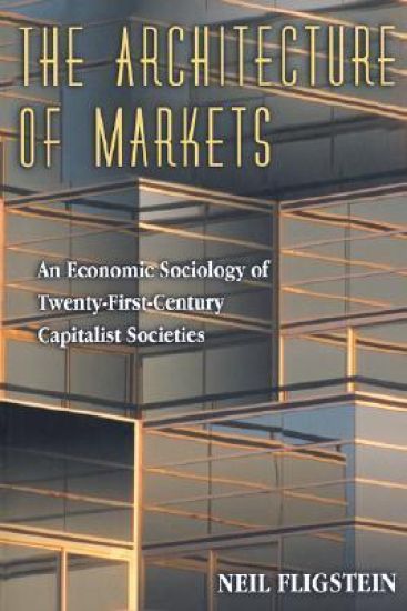 The Architecture of Markets – Neil Fligstein, kirjan kansikuva
