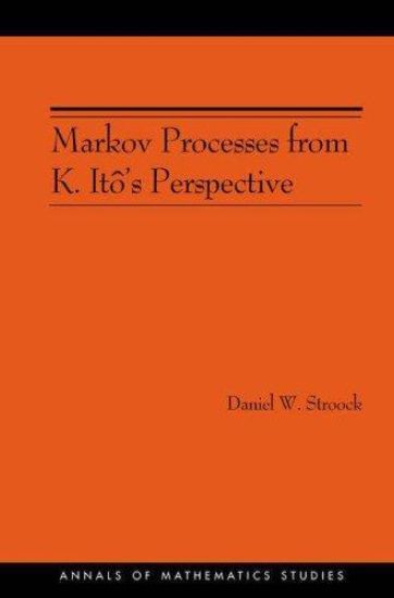 Markov Processes from K. Itô's Perspective