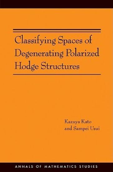 Classifying Spaces of Degenerating Polarized Hodge Structures