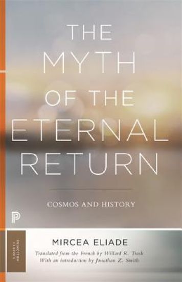 The Myth of the Eternal Return – Mircea Eliade, kirjan kansikuva