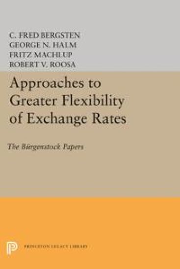 Approaches to Greater Flexibility of Exchange Rates – C. Fred Bergsten, kirjan kansikuva