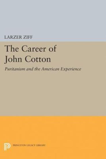 The Career of John Cotton